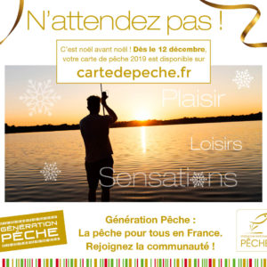 Les cartes de pêche de la saison 2019 seront disponibles à partir du 12 décembre 2018 !