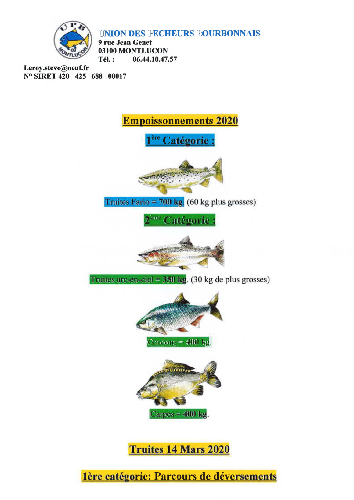 Déversements de poissons sur les lots de pêche gérés par l’Union des Pêcheurs Bourbonnais – AAPPMA de MONTLUCON