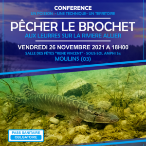 Université Pêche 03 – Conférence #1 – Pêcher le brochet aux leurres sur la rivière Allier.