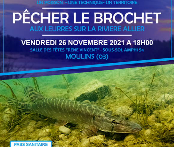 Université Pêche 03 – Conférence #1 – Pêcher le brochet aux leurres sur la rivière Allier.