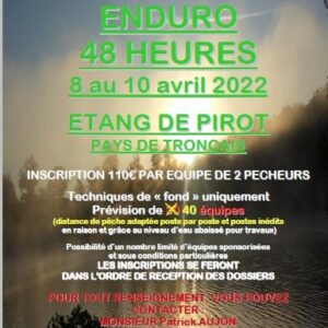 Enduro carpe de 48h00 au plan d’eau de Pirot du 08 au 10 avril 2022