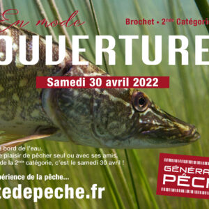 L’ouverture de la pêche du brochet en 2ème catégorie,  c’est le samedi 30 avril 2022