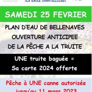 Plan d’eau de Bellenaves – ouverture anticipée pêche à la truite le samedi 25 février 2023