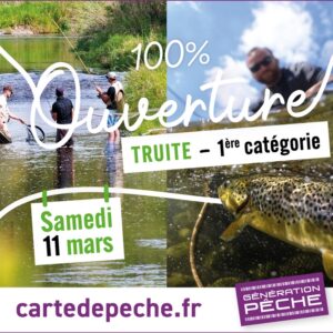 Le samedi 11 mars 2023, c’est l’ouverture de la pêche de la truite.