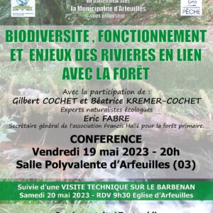 Conférence organisée par l’AAPPMA d’Arfeuilles sur le fonctionnement des rivières en lien avec la Forêt