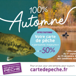 Pêcher à l’automne à demi-tarif avec la carte “majeure d’automne”