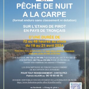 Pêche de nuit carpe de printemps sur inscription 72h ou 48h au plan d’eau de Pirot du 18 au 21 avril 2024