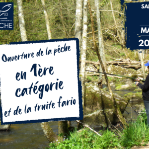 Le samedi 08 mars 2025, c’est l’ouverture de la pêche de la truite.