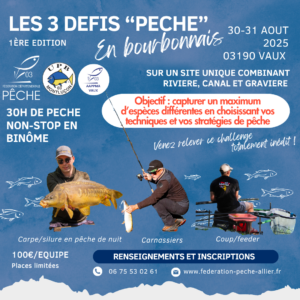 Nouveau concours 2025 : « Les 3 Défis Pêche en Bourbonnais »