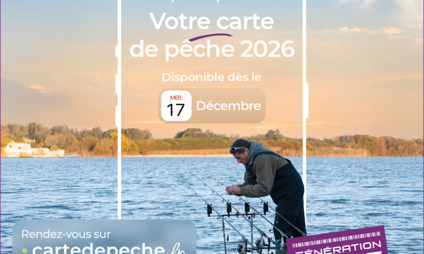 Les cartes de pêche 2026 disponibles dès le 17 décembre !