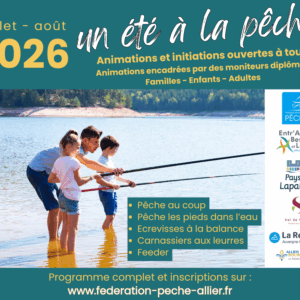 Un été à la pêche 2026 : découvrez les animations de la Fédération de Pêche de l&rsquo;Allier