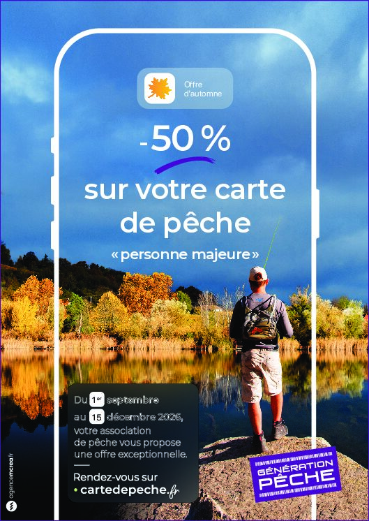 Pêcher à l’automne à demi-tarif avec la carte « majeure d’automne » à compter du 01 septembre 2026 Pêcher à l’automne à demi-tarif avec la carte « majeure d’automne » à compter du 01 septembre 2026