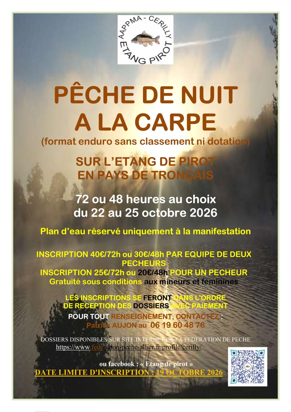 Pêche de nuit carpe d’automne 72h/48h au plan d&rsquo;eau de Pirot du 22 au 25 octobre 2026